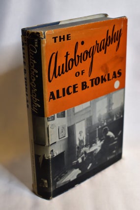 Item #115 The Autobiography of Alice B. Toklas. Gertrude Stein, Alice B. Toklas