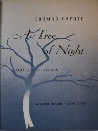 Item #137 A Tree of Night and Other Stories. Truman Capote