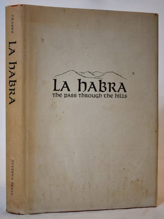 La Habra: The Pass Through the Hills