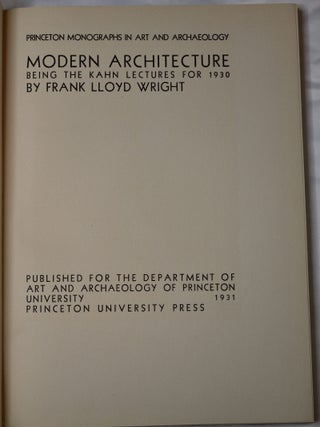 Modern Architecture: Being the Kahn Lectures for 1930