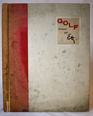 Golf: Quelques civilités puériles et honnêtes recueillies et illustrées par Étienne Petitjean