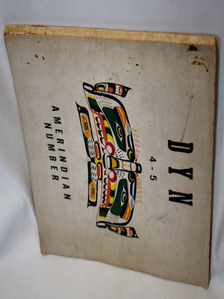 Dyn: The Review of Modern Art. Number 4-5: Amerindian Number