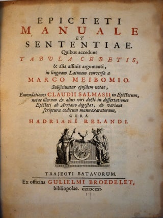 Item #308 Epicteti Manuale et Sententiae. Quibus Accedunt Tabula Cebetis, & alia Affinis...