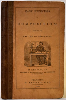 Easy Exercises in Composition: Designed for the Use of Beginners