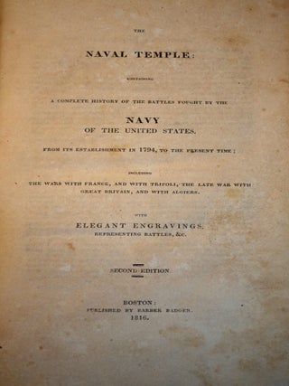 Item #440 The Naval Temple: Containing A Complete History Of The Battles Fought By The Navy Of...