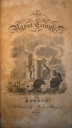 The Naval Temple: Containing A Complete History Of The Battles Fought By The Navy Of The United States