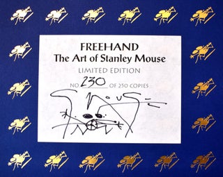 Freehand: The Art of Stanley Mouse