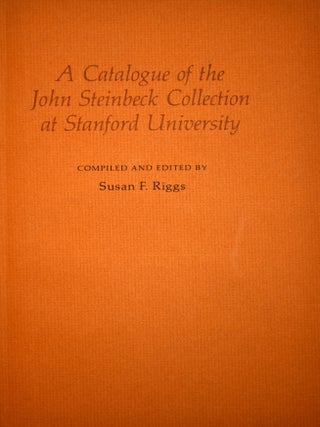 A Catalogue of the John Steinbeck Collection at Stanford University