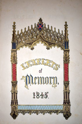 Leaflets of Memory: An Annual for MDCCCXLV