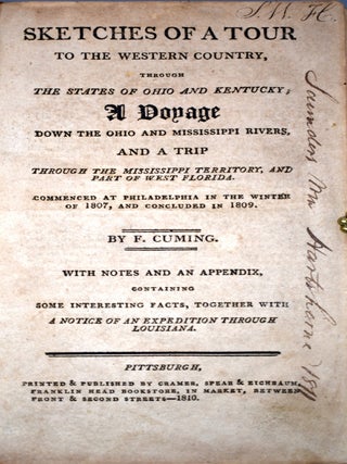 Sketches of a Tour to the Western Country, through the States of Ohio and Kentucky; A Voyage down...