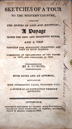 Item #483 Sketches of a Tour to the Western Country, through the States of Ohio and Kentucky; A...