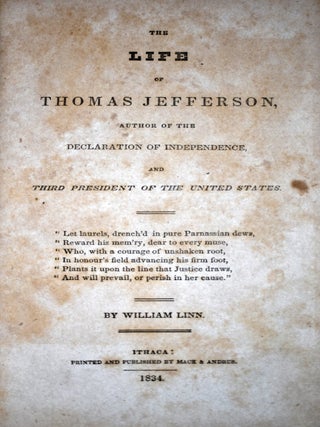 Item #484 The Life of Thomas Jefferson, Author of the Declaration of Independence, and Third...
