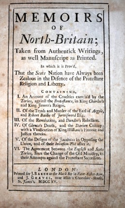 Item #485 Memoirs of North-Britain; Taken from Authentick Writings, as well Manuscript as...