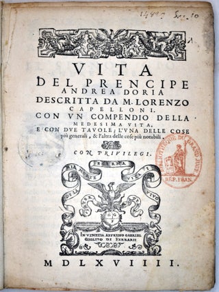 Item #494 Vita del Prencipe Andrea Doria. Lorenzo Capelloni